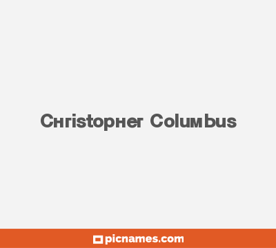 Christopher Columbus